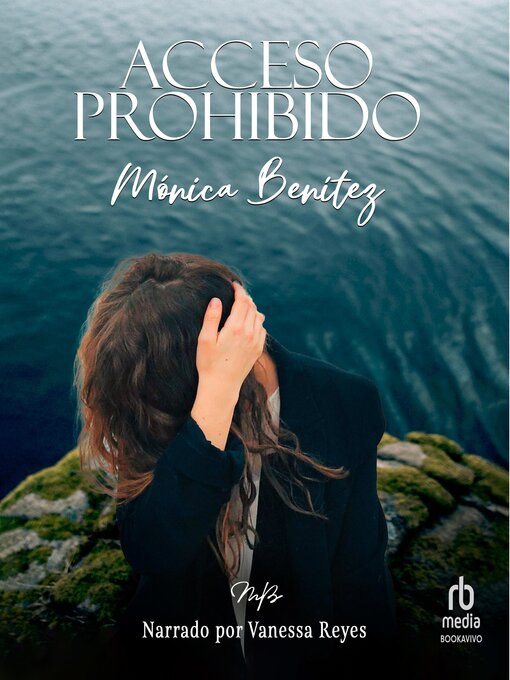 Title details for Acceso prohibido by Monica Benitez - Available